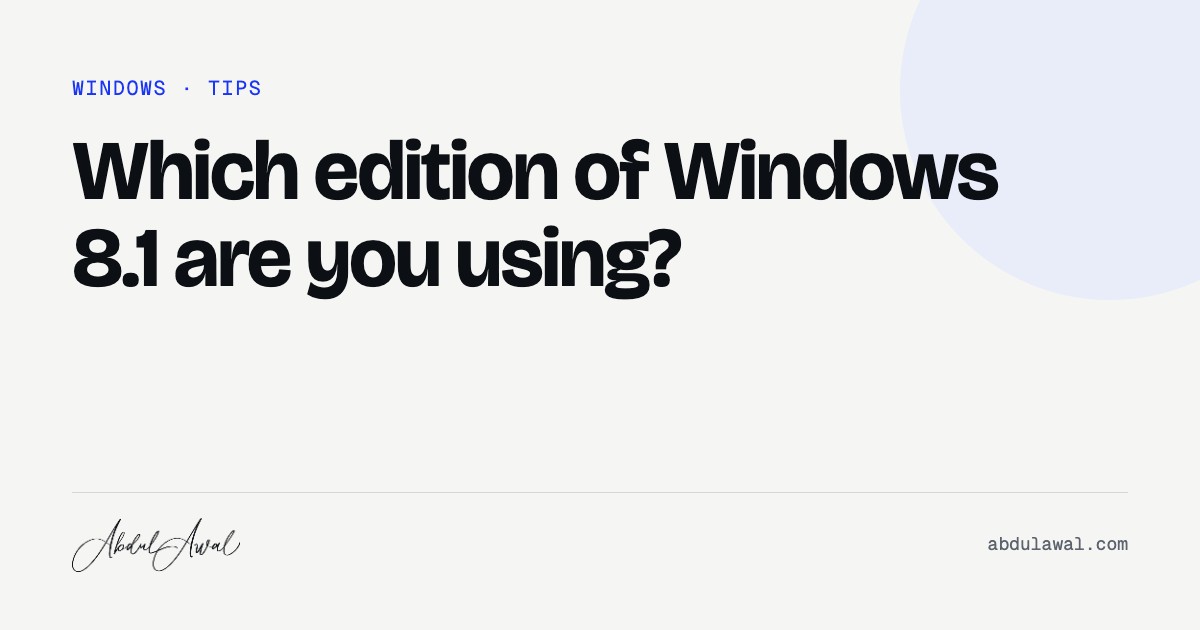 Which edition of Windows 8.1 are you using?